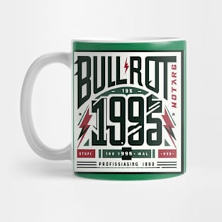 bullrot and graffiti artist Mug